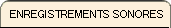 enregist sonores